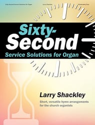 Sixty-Second Service Solutions for Organ Organ sheet music cover Thumbnail